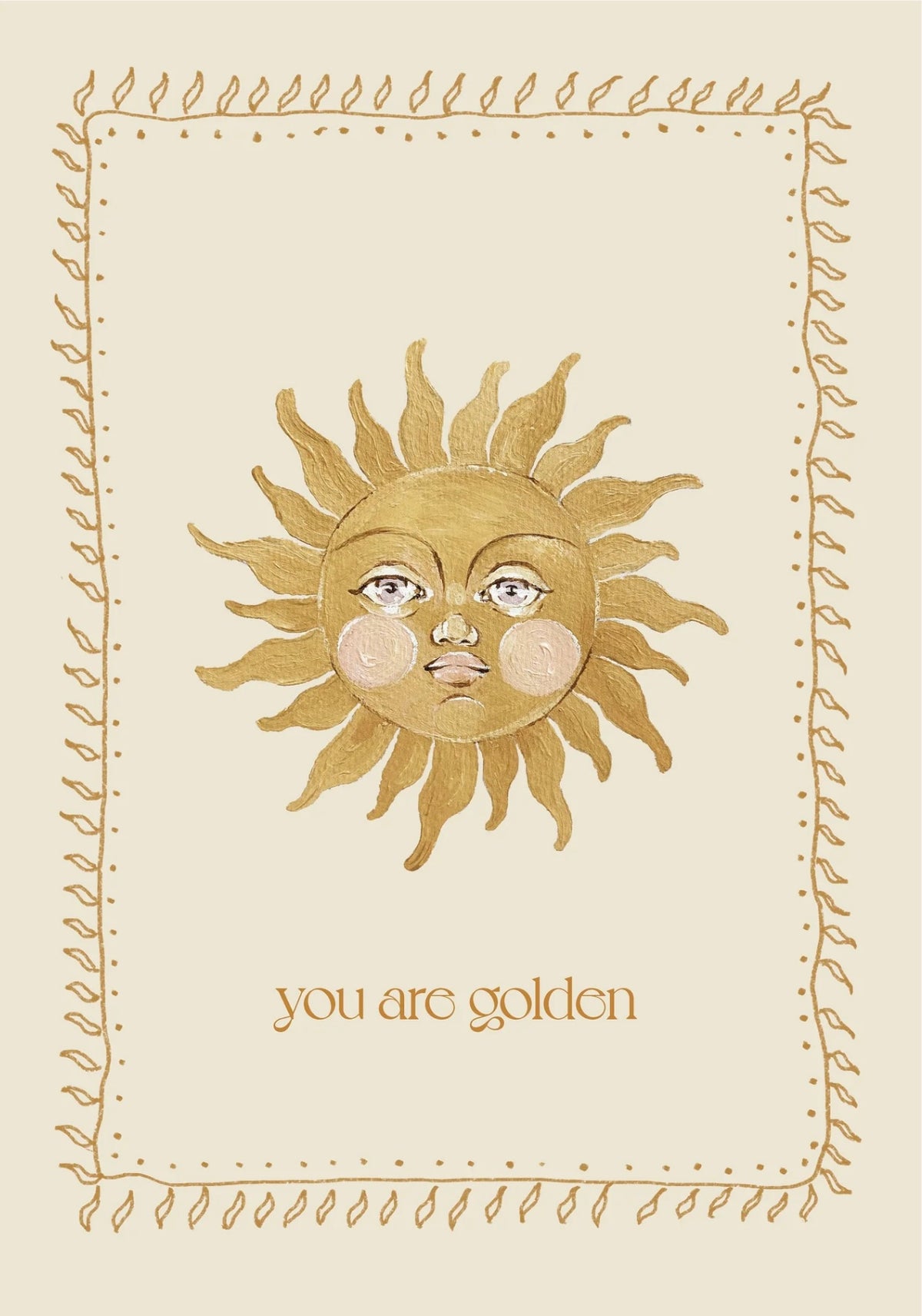 Brigitte May You Are Golden Print A3