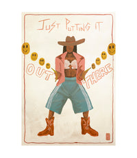Tahnee Kelland Print A4 - Just Putting It Out There